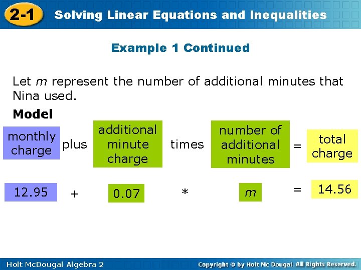 2 -1 Solving Linear Equations and Inequalities Example 1 Continued Let m represent the