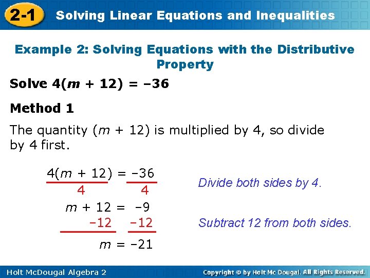 2 -1 Solving Linear Equations and Inequalities Example 2: Solving Equations with the Distributive