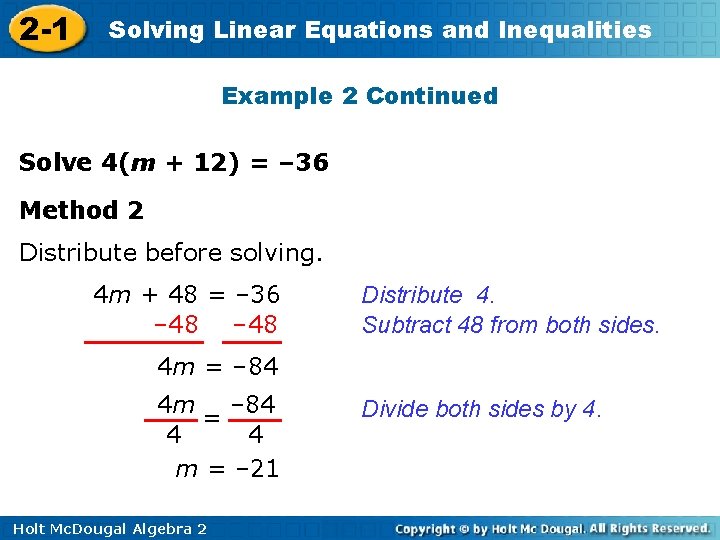 2 -1 Solving Linear Equations and Inequalities Example 2 Continued Solve 4(m + 12)