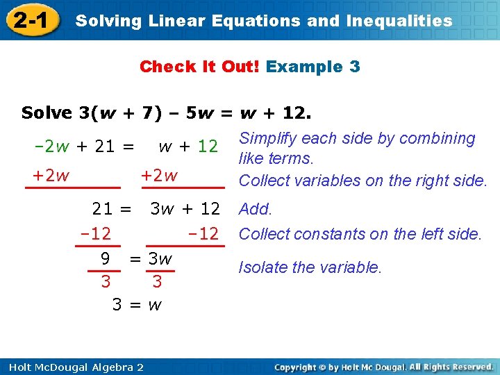 2 -1 Solving Linear Equations and Inequalities Check It Out! Example 3 Solve 3(w