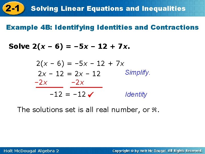 2 -1 Solving Linear Equations and Inequalities Example 4 B: Identifying Identities and Contractions