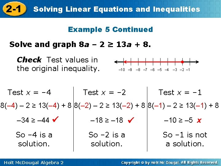 2 -1 Solving Linear Equations and Inequalities Example 5 Continued Solve and graph 8