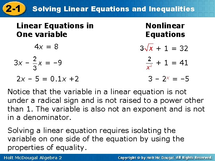 2 -1 Solving Linear Equations and Inequalities Linear Equations in One variable 4 x
