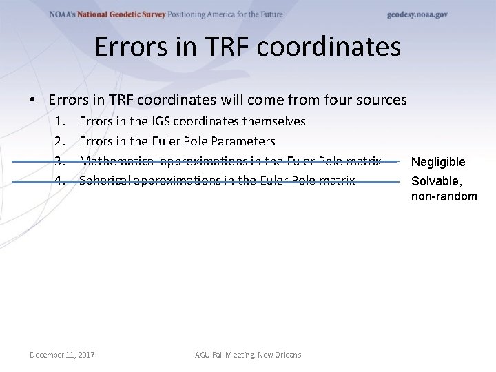 Errors in TRF coordinates • Errors in TRF coordinates will come from four sources