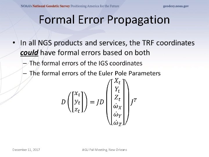 Formal Error Propagation • December 11, 2017 AGU Fall Meeting, New Orleans 