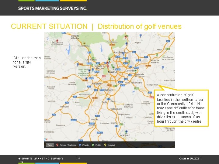 CURRENT SITUATION | Distribution of golf venues Click on the map for a larger