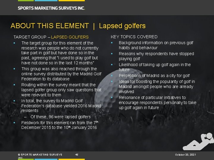 ABOUT THIS ELEMENT | Lapsed golfers TARGET GROUP – LAPSED GOLFERS § The target