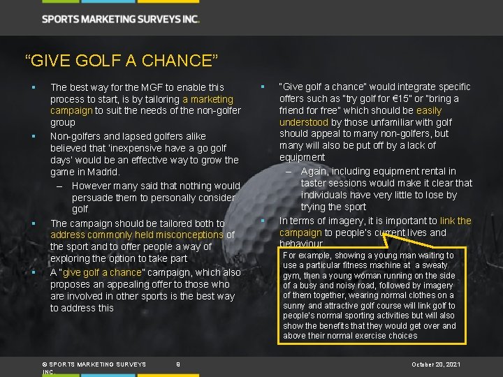 “GIVE GOLF A CHANCE” § § The best way for the MGF to enable