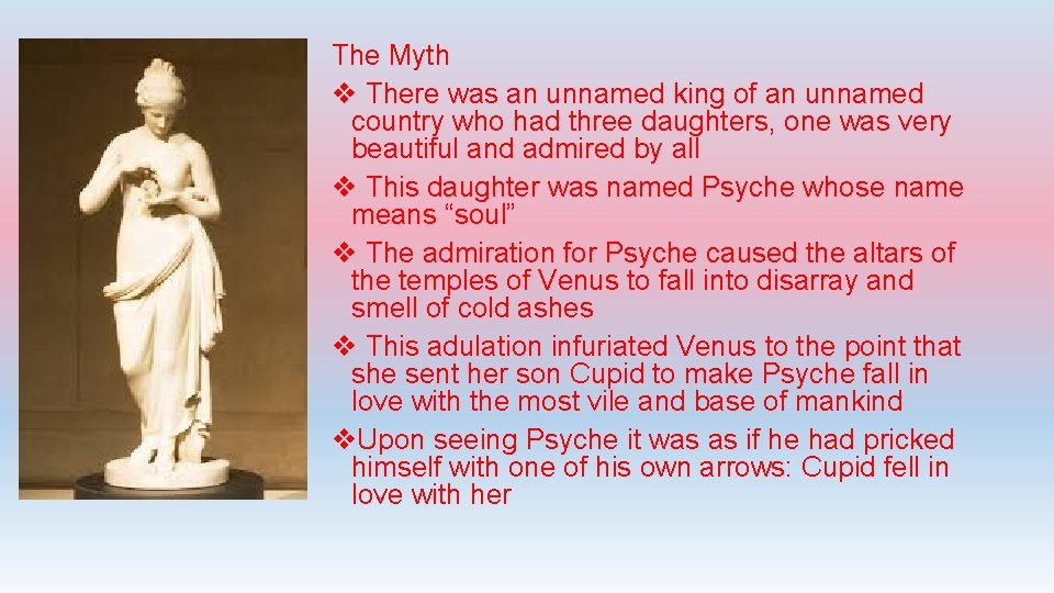 The Myth v There was an unnamed king of an unnamed country who had