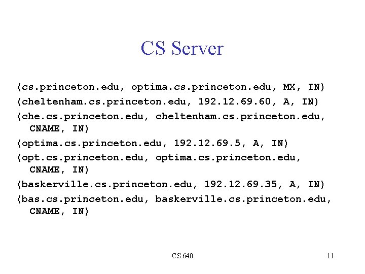 CS Server (cs. princeton. edu, optima. cs. princeton. edu, MX, IN) (cheltenham. cs. princeton.