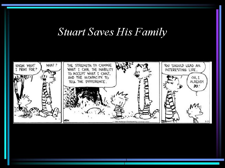 Stuart Saves His Family 