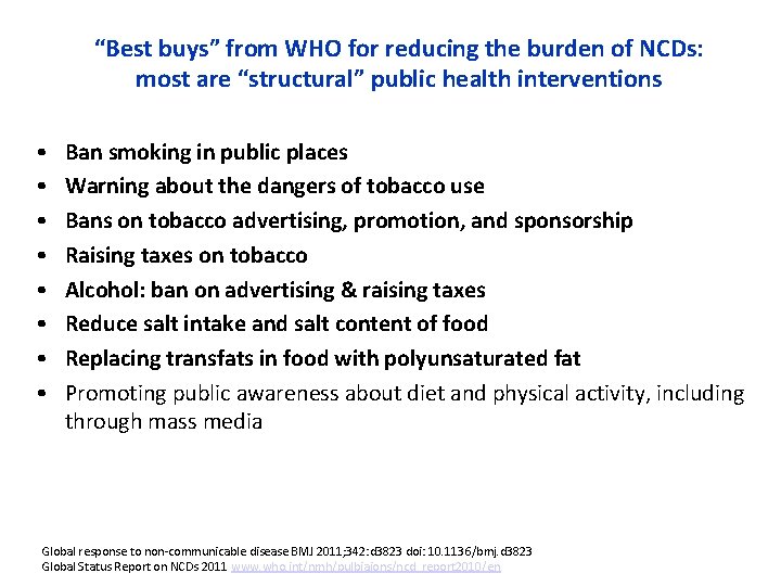 “Best buys” from WHO for reducing the burden of NCDs: most are “structural” public