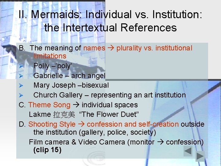 II. Mermaids: Individual vs. Institution: the Intertextual References B. The meaning of names plurality