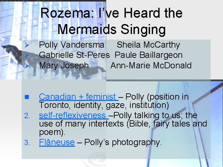Rozema: I’ve Heard the Mermaids Singing Ø Ø Ø Polly Vandersma Sheila Mc. Carthy