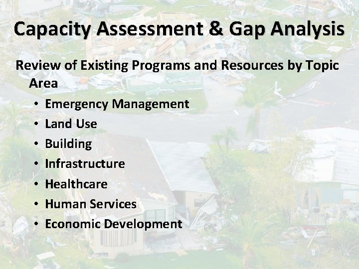Capacity Assessment & Gap Analysis Review of Existing Programs and Resources by Topic Area