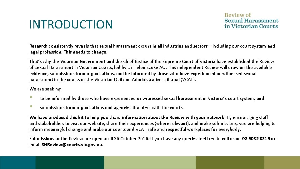 INTRODUCTION Research consistently reveals that sexual harassment occurs in all industries and sectors –