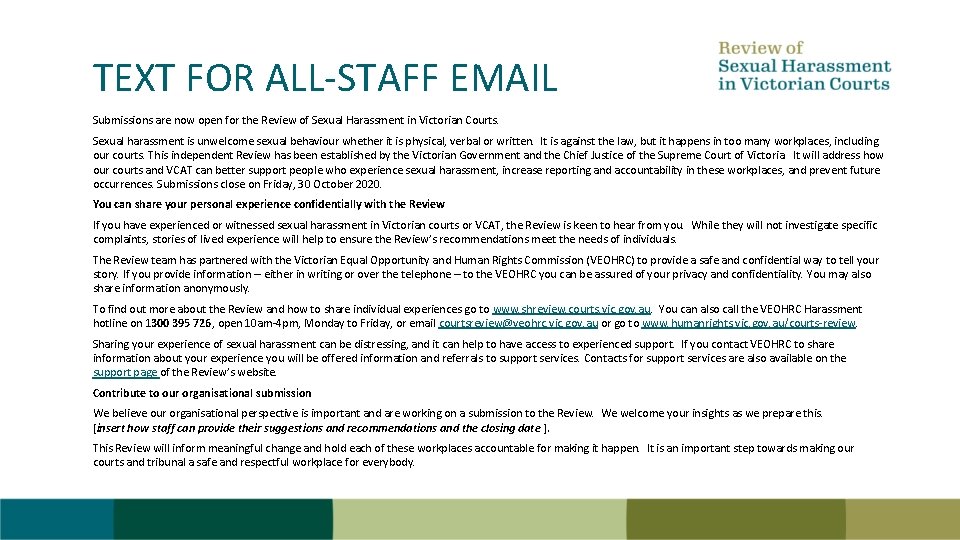 TEXT FOR ALL-STAFF EMAIL Submissions are now open for the Review of Sexual Harassment