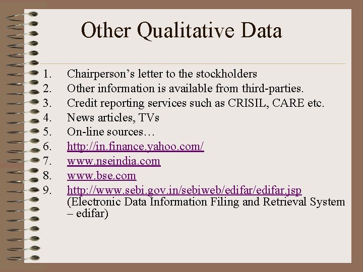Other Qualitative Data 1. 2. 3. 4. 5. 6. 7. 8. 9. Chairperson’s letter