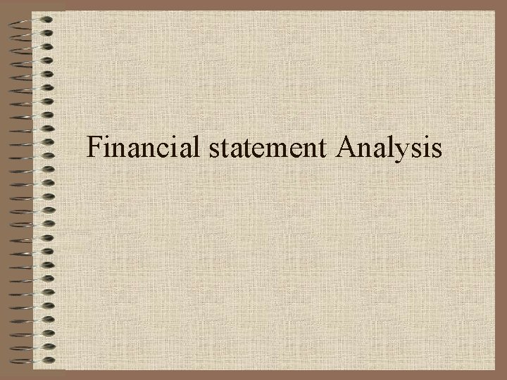 Financial statement Analysis 