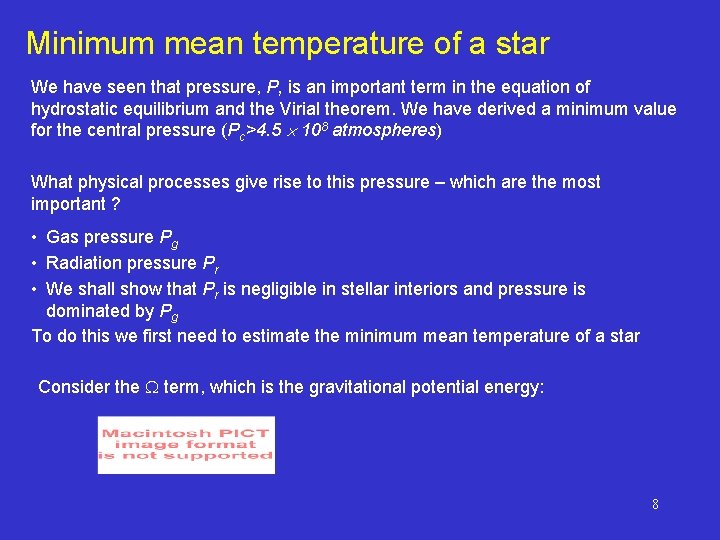 Minimum mean temperature of a star We have seen that pressure, P, is an Minimum mean temperature of a star We have seen that pressure, P, is an