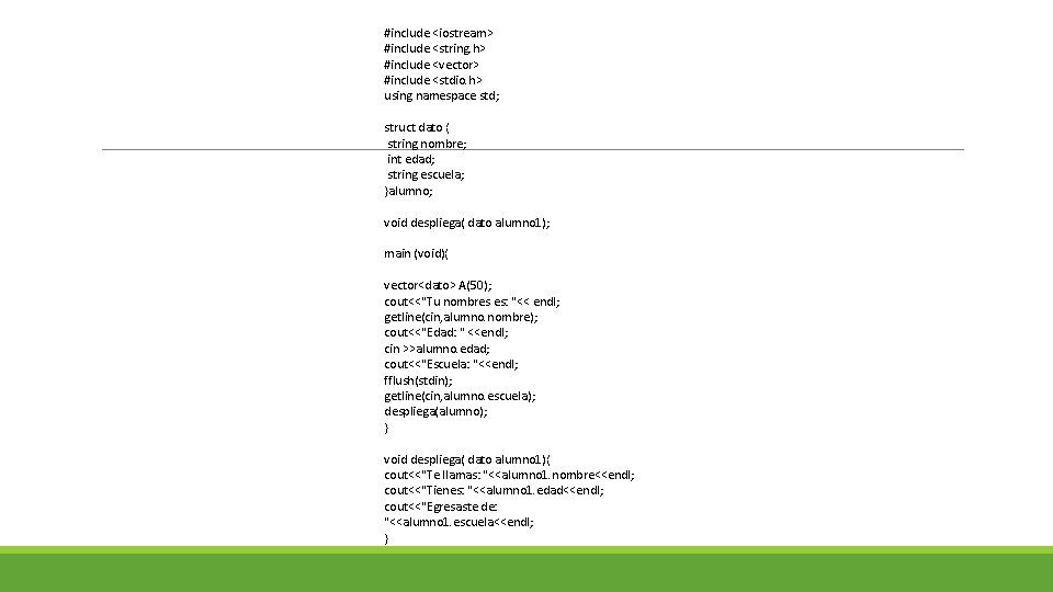 #include <iostream> #include <string. h> #include <vector> #include <stdio. h> using namespace std; struct #include <iostream> #include <string. h> #include <vector> #include <stdio. h> using namespace std; struct