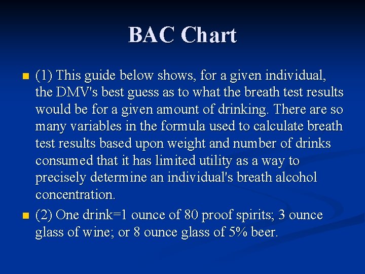 BAC Chart n n (1) This guide below shows, for a given individual, the
