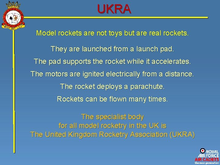 UKRA Model rockets are not toys but are real rockets. They are launched from UKRA Model rockets are not toys but are real rockets. They are launched from