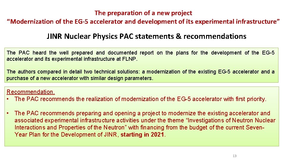 The preparation of a new project “Modernization of the EG-5 accelerator and development of