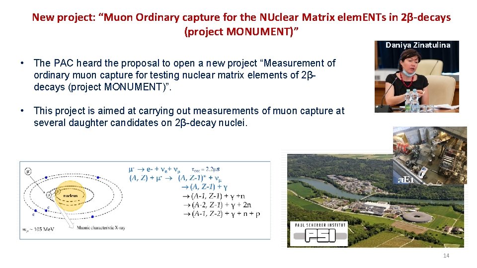 New project: “Muon Ordinary capture for the NUclear Matrix elem. ENTs in 2β-decays (project