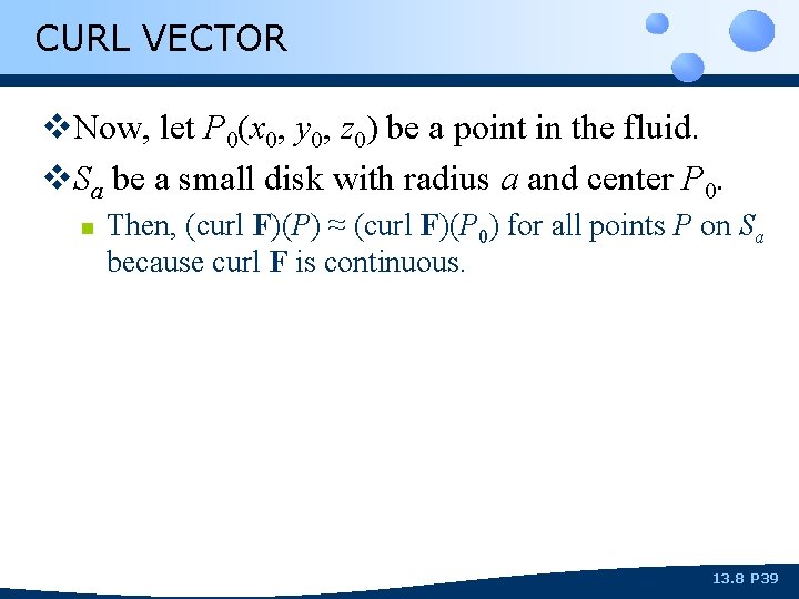 CURL VECTOR v. Now, let P 0(x 0, y 0, z 0) be a