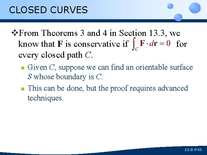 CLOSED CURVES v. From Theorems 3 and 4 in Section 13. 3, we know