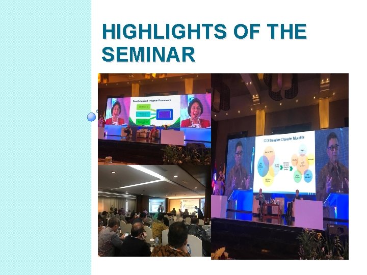 HIGHLIGHTS OF THE SEMINAR 