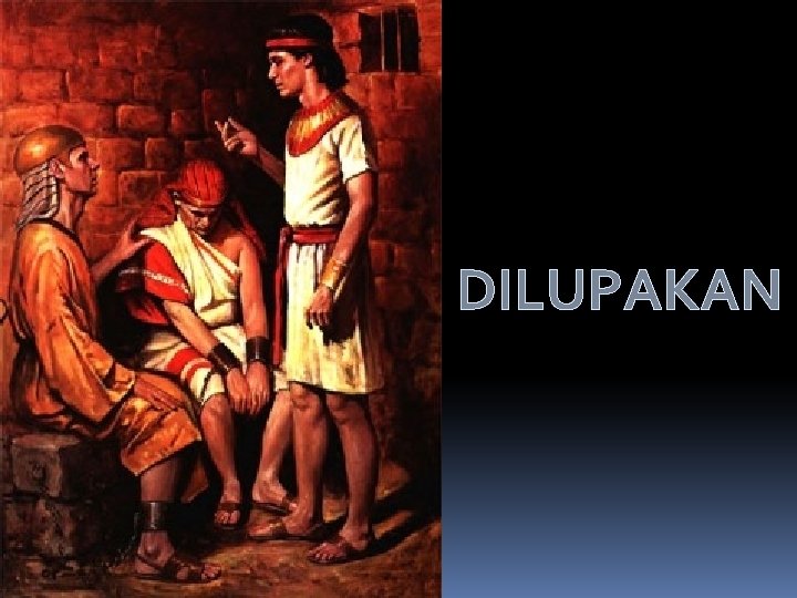 DILUPAKAN 