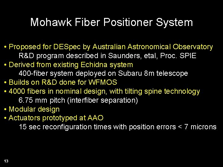 Mohawk Fiber Positioner System • Proposed for DESpec by Australian Astronomical Observatory R&D program