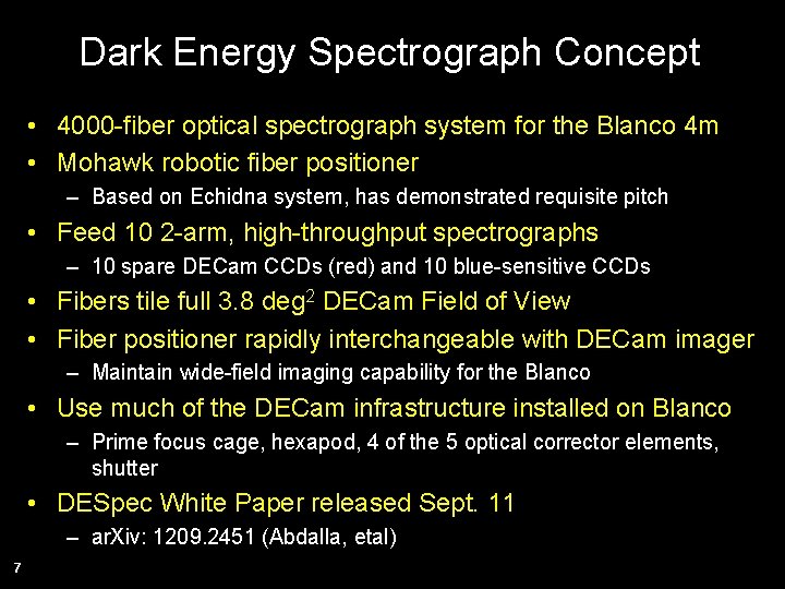 Dark Energy Spectrograph Concept • 4000 -fiber optical spectrograph system for the Blanco 4