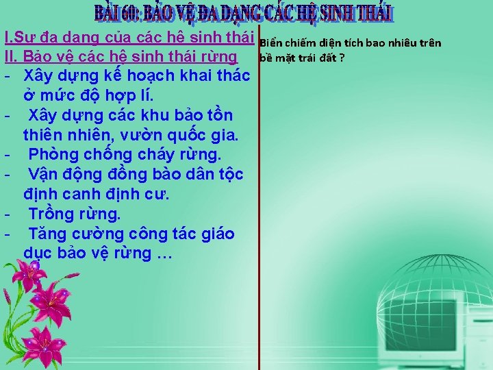 I. Sự đa dạng của các hệ sinh thái II. Bảo vệ các hệ