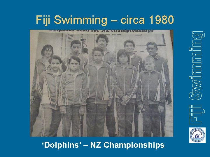 Fiji Swimming – circa 1980 ‘Dolphins’ – NZ Championships 