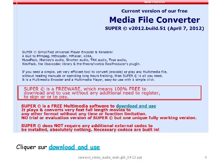 Cliquer sur download and use conversi_video_audio_alain. g 06_04 -12. ppt 4 