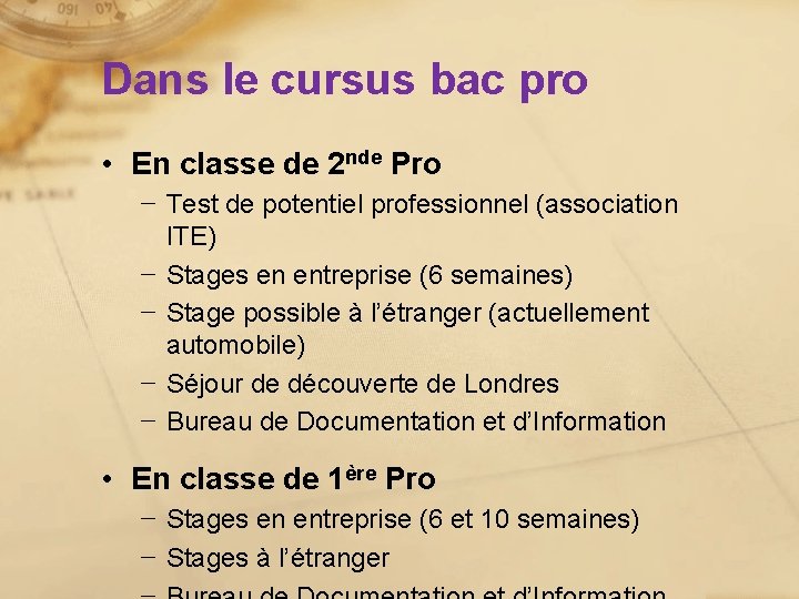 Dans le cursus bac pro • En classe de 2 nde Pro − Test