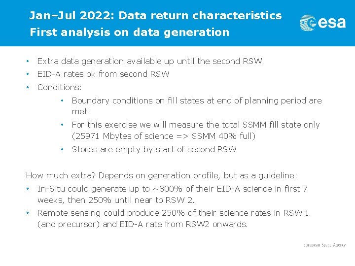 Jan–Jul 2022: Data return characteristics First analysis on data generation • Extra data generation
