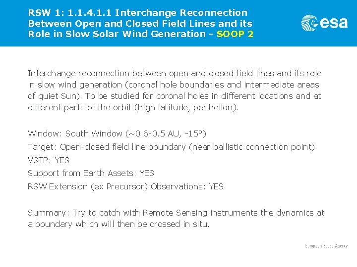 RSW 1: 1. 1. 4. 1. 1 Interchange Reconnection Between Open and Closed Field