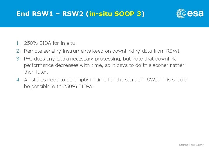 End RSW 1 – RSW 2 (in-situ SOOP 3) 1. 250% EIDA for in