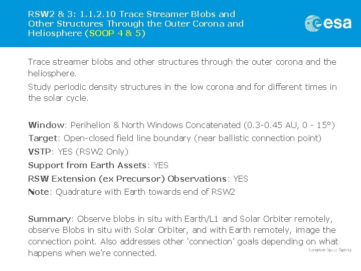 RSW 2 & 3: 1. 1. 2. 10 Trace Streamer Blobs and Other Structures