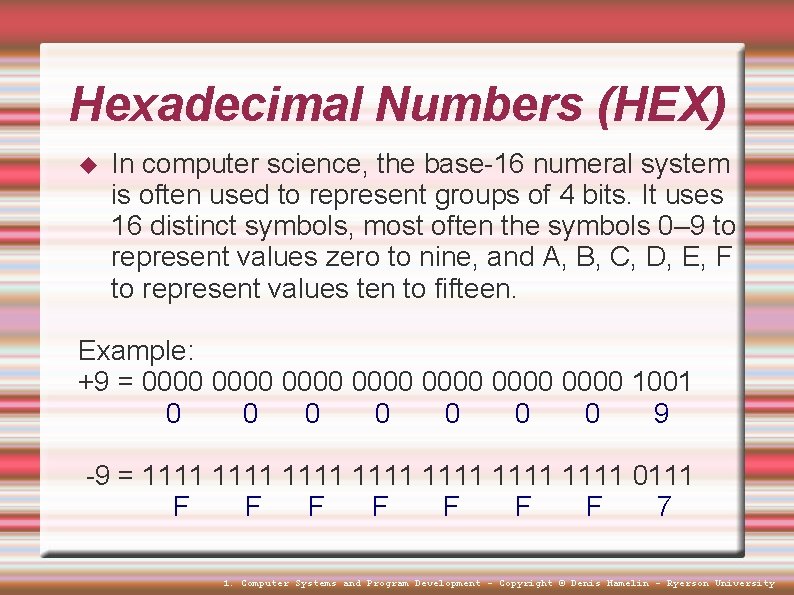 Hexadecimal Numbers (HEX) In computer science, the base-16 numeral system is often used to Hexadecimal Numbers (HEX) In computer science, the base-16 numeral system is often used to
