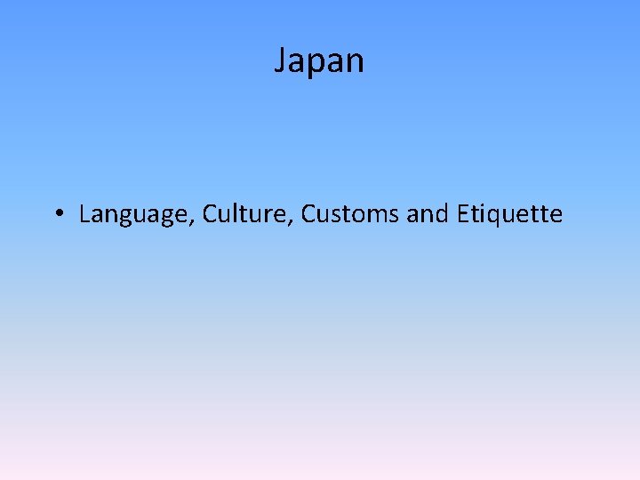 Japanlanguage Cuture Japan Language Culture Customs and Etiquette Social capital