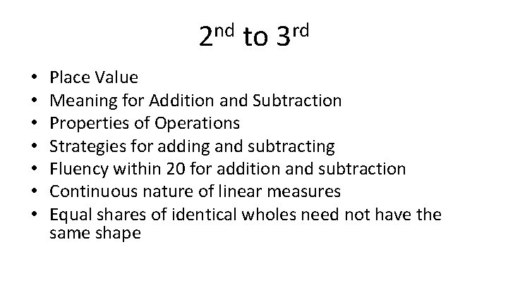 nd 2 • • to rd 3 Place Value Meaning for Addition and Subtraction