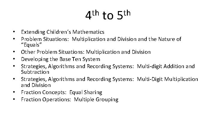 th 4 to th 5 • Extending Children’s Mathematics • Problem Situations: Multiplication and