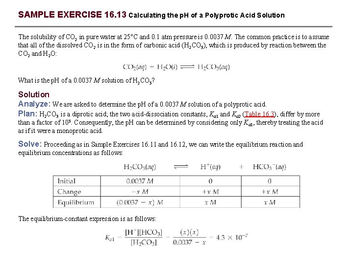 SAMPLE EXERCISE 16. 13 Calculating the p. H of a Polyprotic Acid Solution The