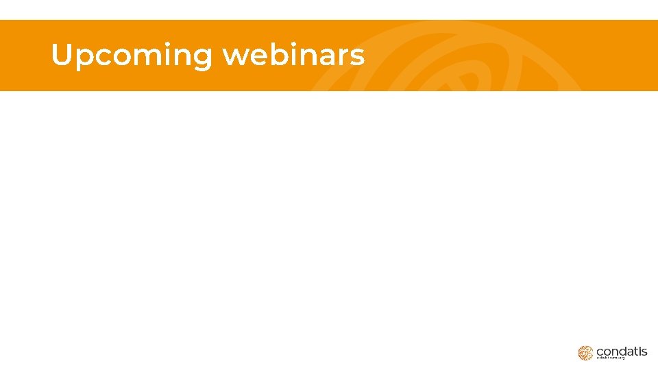 Upcoming webinars 