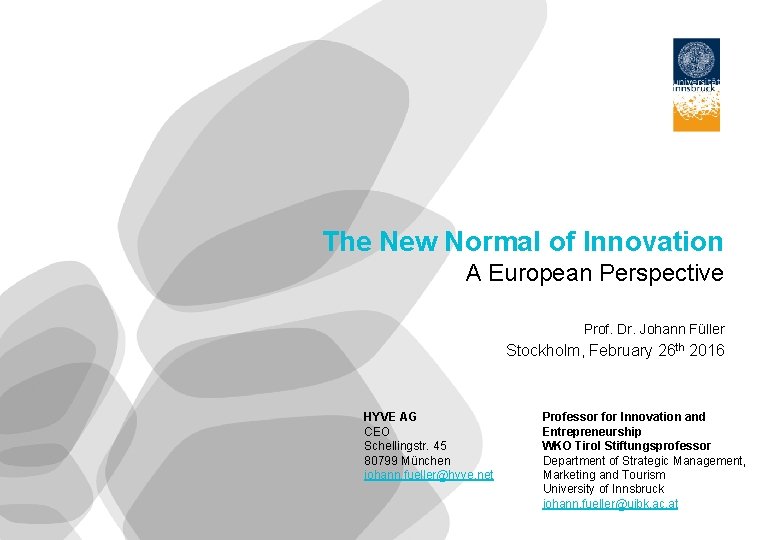 The New Normal of Innovation A European Perspective